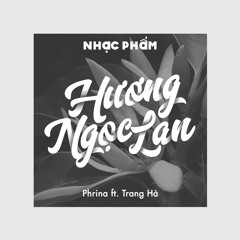 Hương Ngọc Lan - Thiếu Nữ Band x Trang Hà | Cover