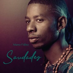 Mano Fábio - Saudades