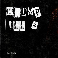 TrustBeatz - FOR GOD I LIVE (KRUMP ILL #2 ALBUM)