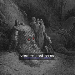 Cherry Red Eyes (feat. 222ily)