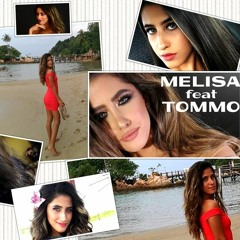 MELISA feat TOMMO -- Will carry on ~ Cool Vibes Mix ,Nikos Danelakis #