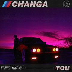 Changa - You