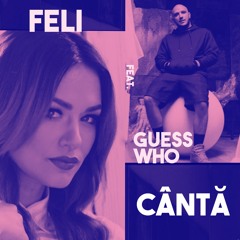 Feli Feat. Guess Who - Canta