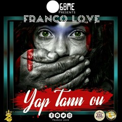 FRANCO LOVE - YAP TANN OU