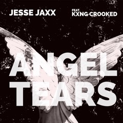 Angel Tears - feat. KXNG Crooked
