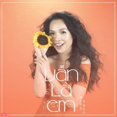 Vẫn Là Em - Hiền Thục