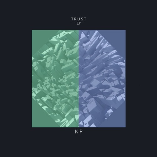 KP - TRUST EP