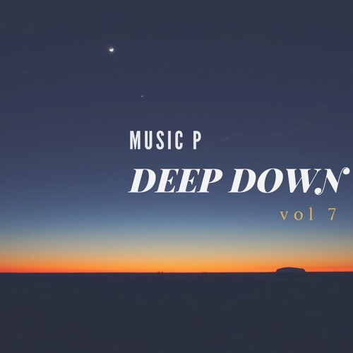 Deep Down vol. 7 - The Mixtape