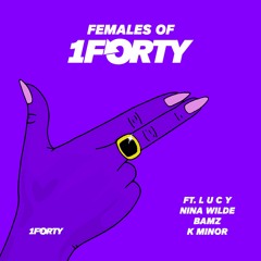 Females Of 1Forty [Free DL/Charity]