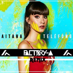 AITANA - Teléfono (Factory-A Remix)