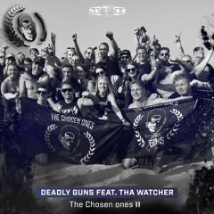 [MOHDIGI247] Deadly Guns Ft. Tha Watcher - The Chosen Ones II