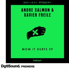Premiere: Andre Salmon & Xavier Freile - Scary Medicine (Original Mix) [Daylight Robbery Records]