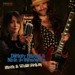 Dickey f Band & Nata Svetonosova - BLACK & WHITE STRIPES