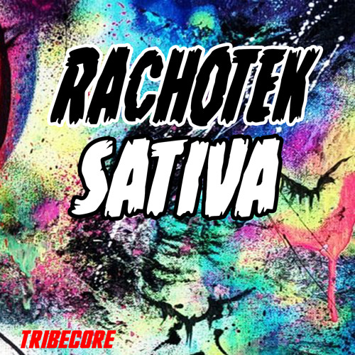 RACH0TEK - SATIVA