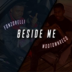 Fonzorelli X WooTownReco - Beside Me