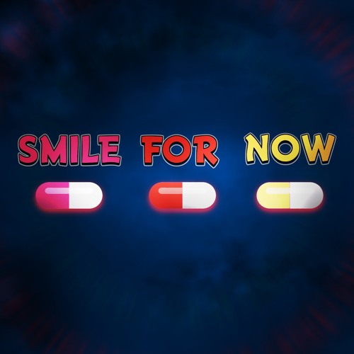 Smile For Now (We Happy Few)