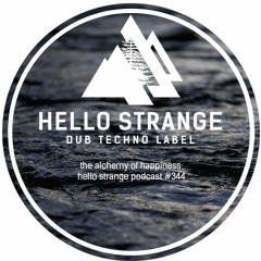 the alchemy of happiness - hello strange podcast #344