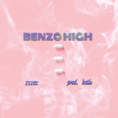 benzo high (prod. bxtlo)