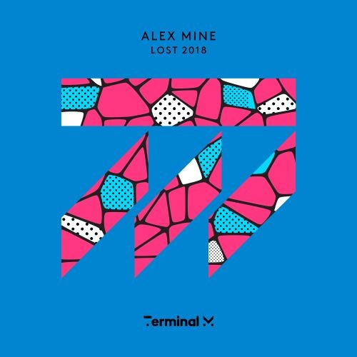 Premiere: Alex Mine - Lost (2018 Version) [Terminal M]