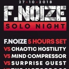 F.Noize Solo Night Competition Entry Mixed By Soldiers Of Core