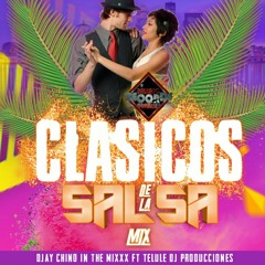 Clasicos De La Salsa Mix ((Djay Chino In The Mixxx ft Telule Dj Producciones El Salvador))MRE