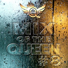Mix Of The Queen #8