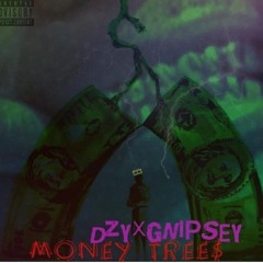 Money Tree Ft GNipsey