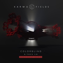 Karma Fields - Colorblind (feat. Tove Lo) [OddKidOut Remix]