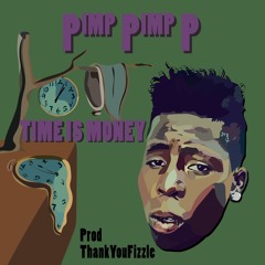 Time I$ Money (prod ThankYouFizzle)
