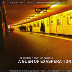 A Gush of Exasperation