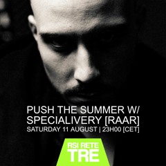 RSI RETE TRE - Push the summer w/ Specialivery