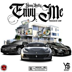 YoungSpittaz - Envy Me produced by Sowf