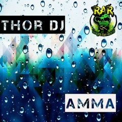 AMMA (Original Mix) Thor Dj - OUT NOW