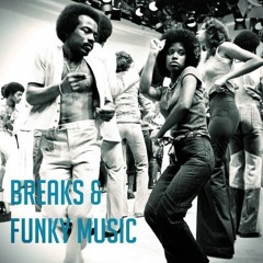 Breaks & Funky Music