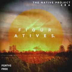 The Native Project - Era [FGRTVS - FREE DL]