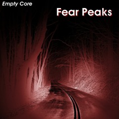 Fear Peaks I