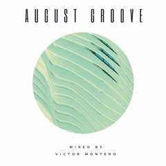 August Groove mix @Garabato Lounge (Santo Domingo) 08/10/2018