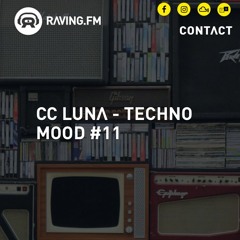 TECHNO MOOD #11 - RAVING.FM