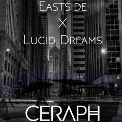 EastsideXLucid Dreams Mashup