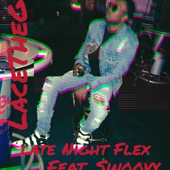 Late Night Flex Feat. Swoovy