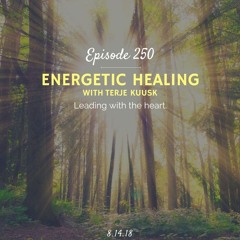 Energetic Healing (with Terje Kuusk)