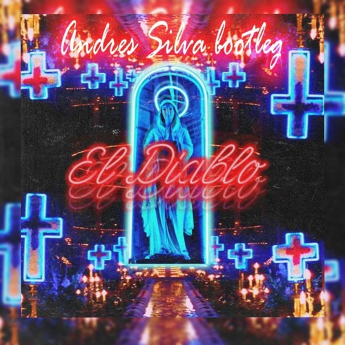 Carnage & Sludge - El Diablo (Andres Silva Moombahton Bootleg)