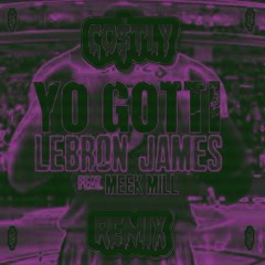 Yo Gotti ft MEEK MILL - Lebron James (CO$TLY Remix)