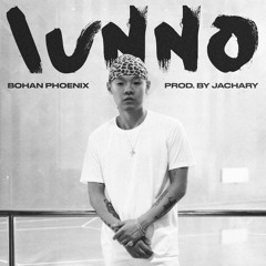 iunno (prod. Jachary)
