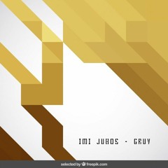 Imi Juhos - Gruv (Original Mix)