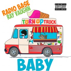 Baby _ Radio Base Feat. Ray Vaughn