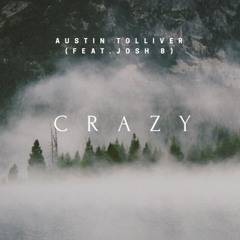 Crazy(Feat. Josh B)