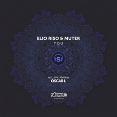 Elio Riso & Muter - You (Original)