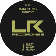 Manuel Rey  - Ataraxy (Original Mix)