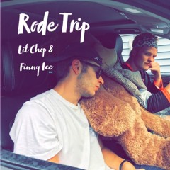 Rode Trip (ft. Lil Chop)